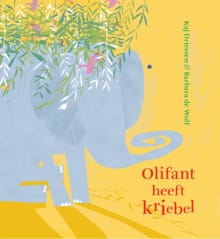 Olifant heeft kriebel - Kaj Driessen