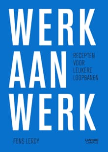 Werk aan werk - Fons Leroy