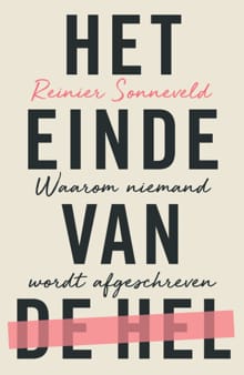 Het einde van de hel - Reinier Sonneveld