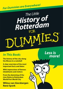 The little history of Rotterdam for Dummies - Wilma van Giersbergen, René Spork