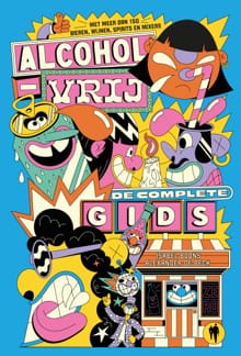 Alcoholvrij, de complete gids - Isabel Boons, Alexander De Beck