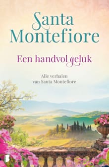 Een handvol geluk - Santa Montefiore