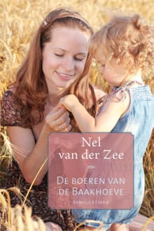 De boeren van de Baakhoeve - Nel van der Zee