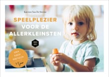 Speelplezier voor de allerkleinsten (Van 1 tot 2 jaar) - Katrien Van De Steene,  Mama Baas