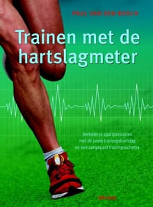 Trainen met de hartslagmeter - Paul Van Den Bosch, PAUL VAN DEN BOSCH, ...