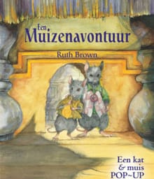 Een muizenavontuur - R. BROWN, Ruth Brown