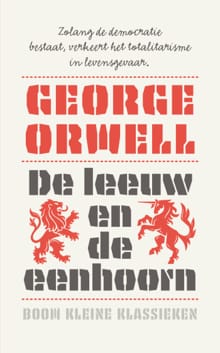 De leeuw en de eenhoorn - George Orwell