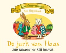 De jurk van Haas - Julia Donaldson