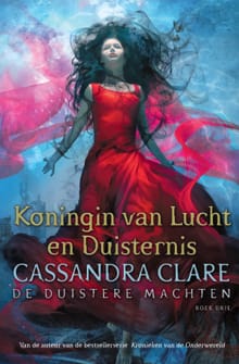 Koningin van Lucht en Duisternis - Cassandra Clare