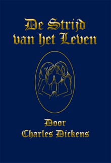 De Strijd van het Leven - Charles Dickens