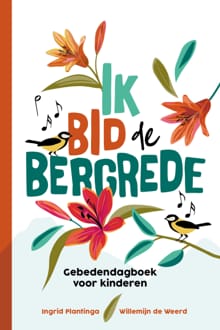 Ik bid de bergrede - Ingrid Plantinga, Willemijn de Weerd