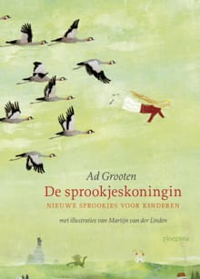 De Sprookjeskoningin - Ad Grooten