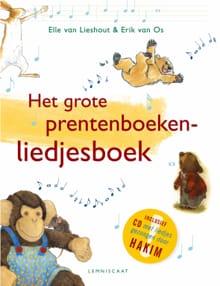 Het grote prentenboekenliedjesboek - Erik van Lieshout, Elle van Lieshout, ...