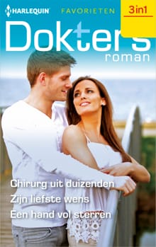 Chirurg uit duizenden / Zijn liefste wens / Een hand vol sterren - Jennifer Taylor, Helen Shelton, ...