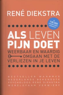 Als leven pijn doet - René Diekstra