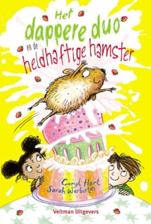 Het dappere duo en de heldhaftige hamster - Caryl Hart, Hart Caryl