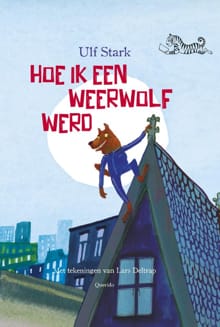 Hoe ik een weerwolf werd - Ulf Stark