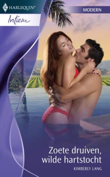 Zoete druiven, wilde hartstocht - Kimberly Lang