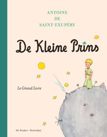 De Kleine Prins Le Grand Livre - Antoine de Saint-Exupéry