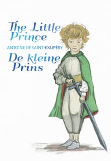 The Little Prince / De Kleine Prins - Antoine De Saint-Exupéry