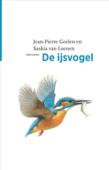 De ijsvogel - Jean-Pierre Geelen, Saskia van Loenen