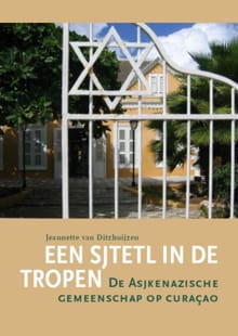Een sjtetl in de tropen - Jeannette van Ditzhuijzen
