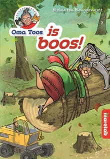 Oma Toos is boos - Reina ten Bruggenkate