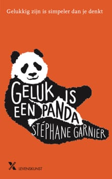 Geluk is een panda - Stéphane Garnier