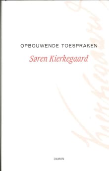 Opbouwende toespraken - Søren Kierkegaard