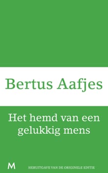 Het hemd van een gelukkig mens - Bertus Aafjes