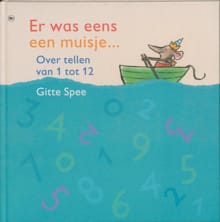 Er was eens een muisje ... - Gitte Spee, G. Spee