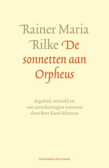 De sonnetten aan Orpheus - Rainer Maria Rilke
