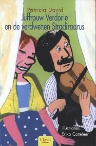 Juffrouw Verdorie en de verdwenen Stradiraarus - P. David, Patricia David