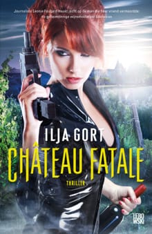 Château Fatale - Ilja Gort