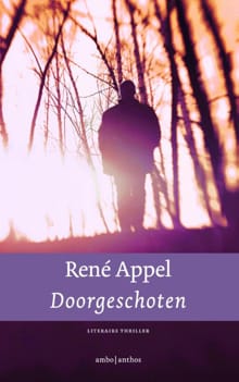 Doorgeschoten - René Appel