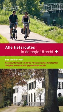 Alle fietsroutes in de regio Utrecht - B. van Post