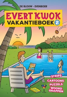 Evert Kwok Vakantieboek 2 - Eelke de Blouw, Tjarko Evenboer