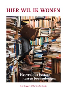 Hier wil ik wonen - Joop Daggers, Martien Versteegh