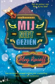 Mij niet gezien - Meg Rosoff
