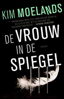De vrouw in de spiegel - Kim Moelands