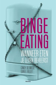 Binge eating - Cindy De Wilde, Daniel Billiet