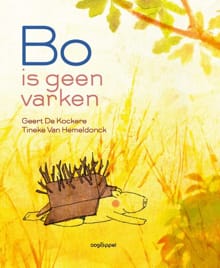 Bo is geen varken - Geert De Kockere