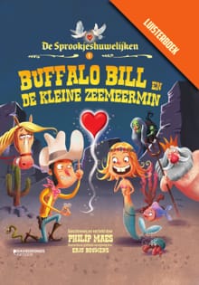Buffalo Bill en de kleine zeemeermin met luisterboek - Philip Maes