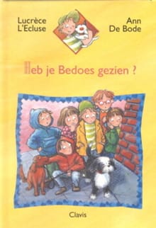 Heb je Bedoes gezien ? - L. L' Ecluse, Lucrèce L'Ecluse