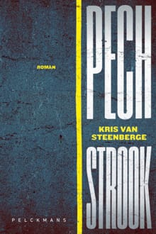Pechstrook - Kris Van Steenberge