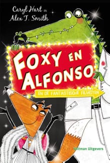 Foxy en Alfonso en de fantastische filmster - Caryl Hart