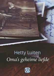 Oma's geheime liefde - Hetty Luiten