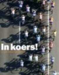 In koers! - Peter Ouwerkerk, Wilfried de Jong, ...