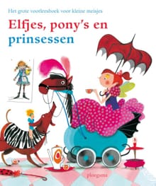 Elfjes, pony's en prinsessen - Nannie Kuiper, Jet Boeke, ...