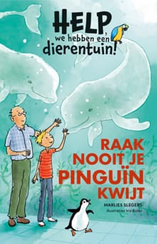 Raak nooit je pinguïn kwijt - Marlies Slegers